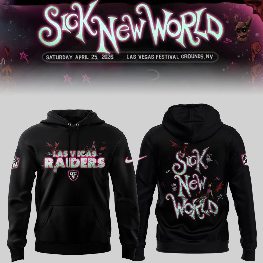 Las Vegas Raiders Sick New World 2026 Limited Edition Hoodie